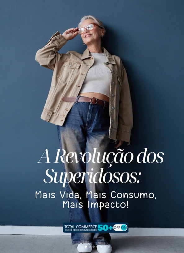 Leia mais sobre o artigo A Revolução dos Superidosos: como a Economia Prateada está transformando o consumo